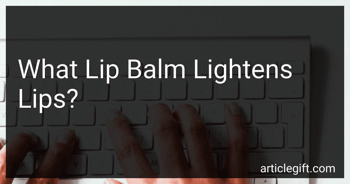 What Lip Balm Lightens Lips? image