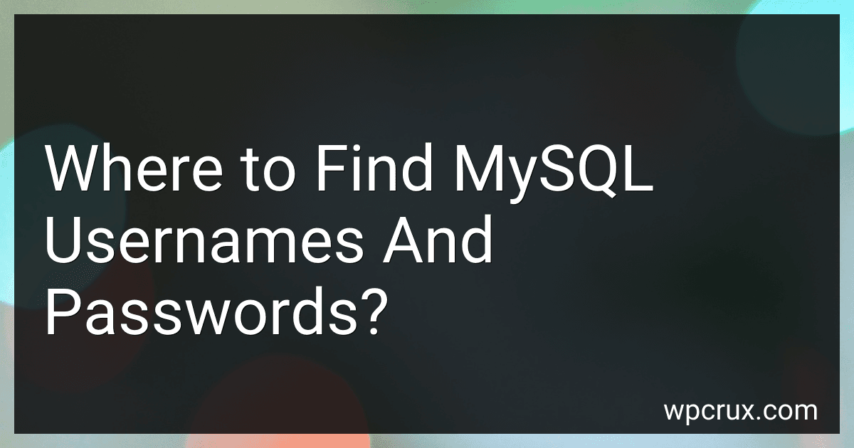 Where to Find MySQL Usernames And Passwords? image