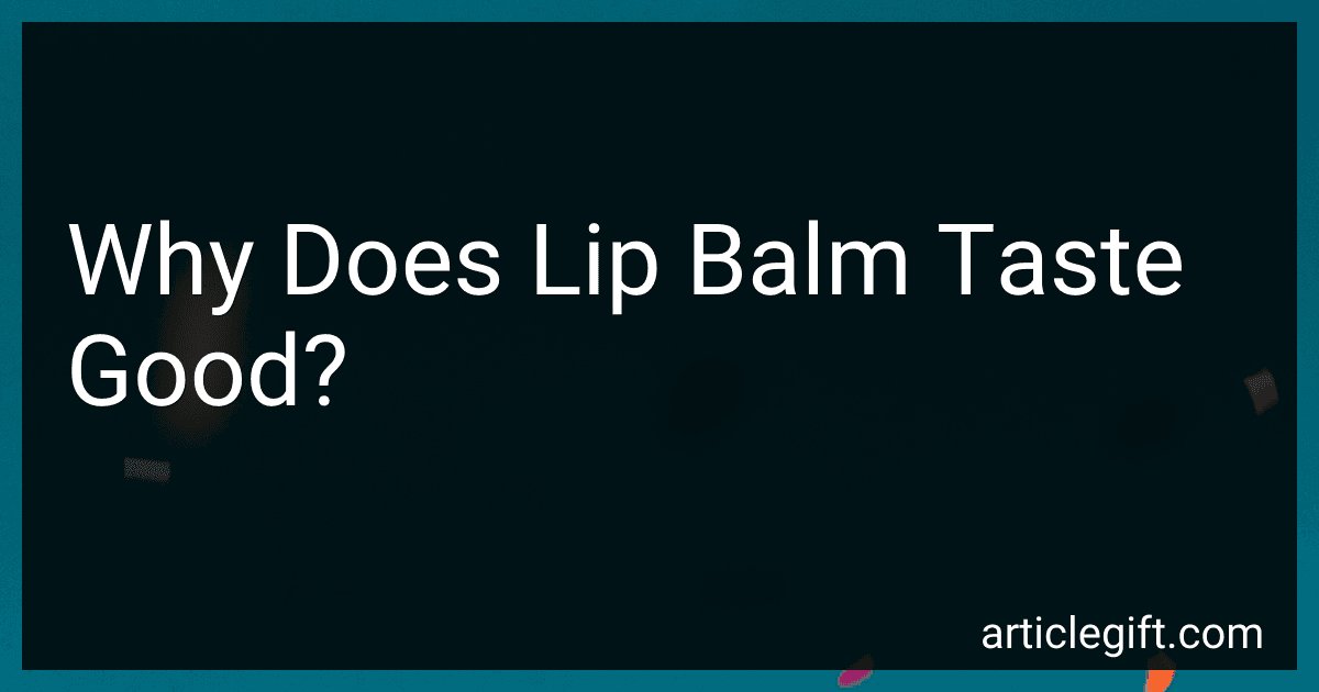 Why Does Lip Balm Taste Good? image