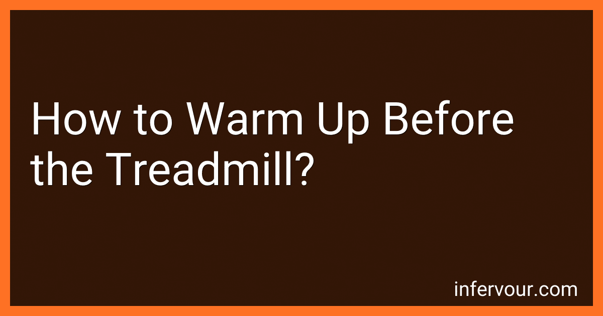 How to Warm Up Before the Treadmill? image