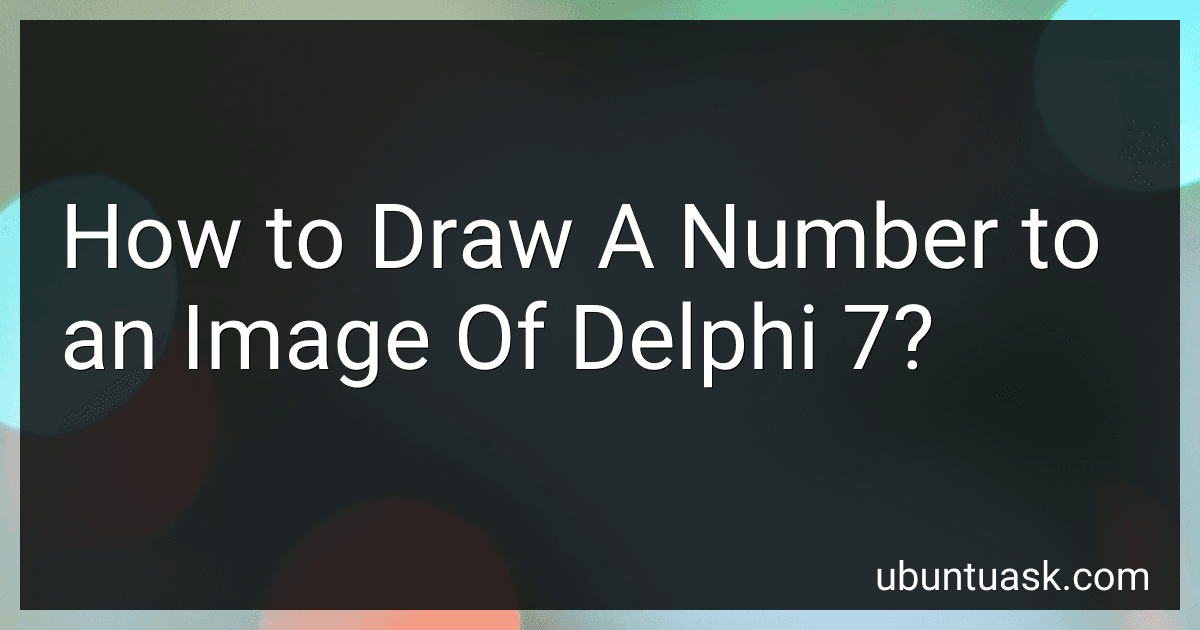 How to Draw A Number to an Image Of Delphi 7? image
