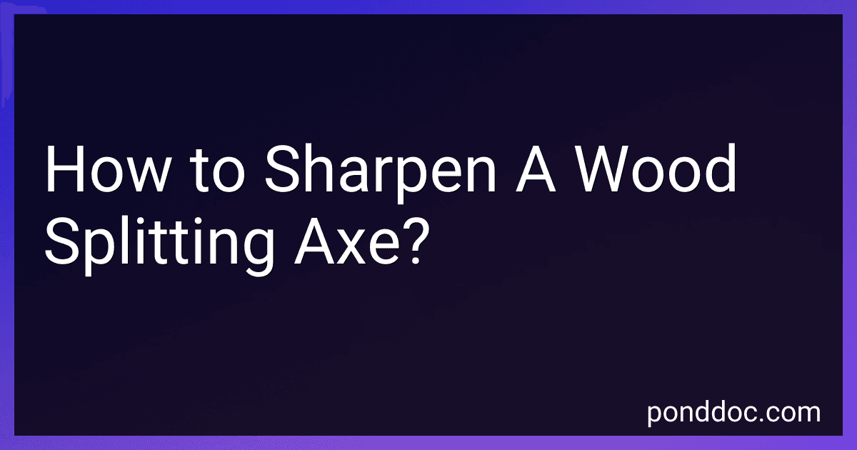 How to Sharpen A Wood Splitting Axe? image