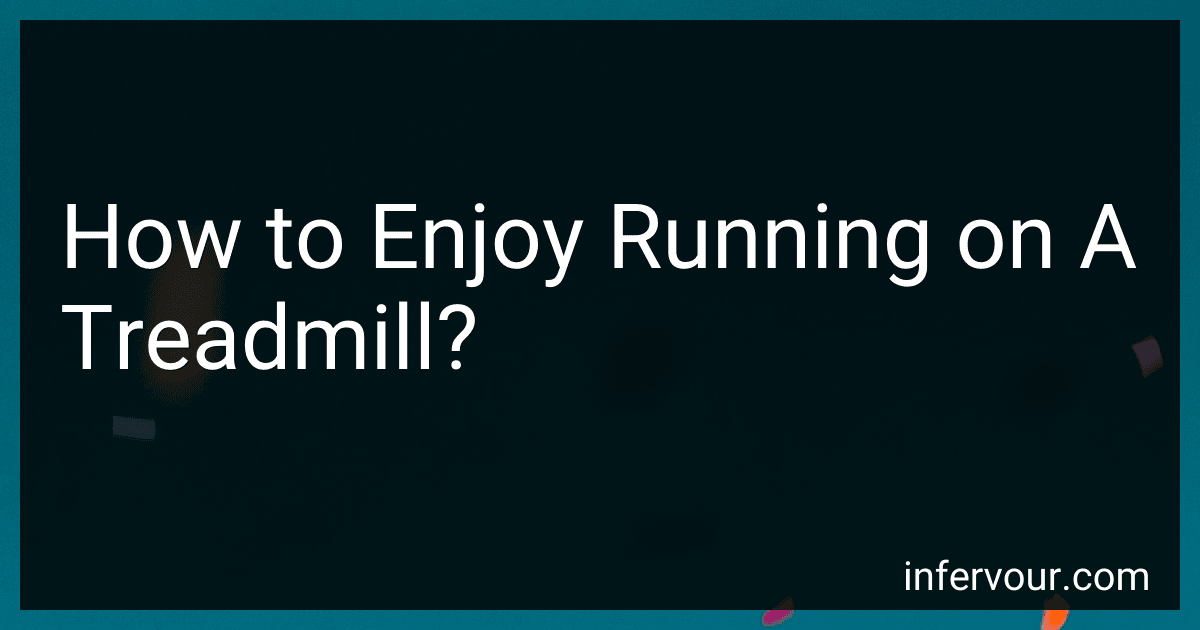 How to Enjoy Running on A Treadmill? image