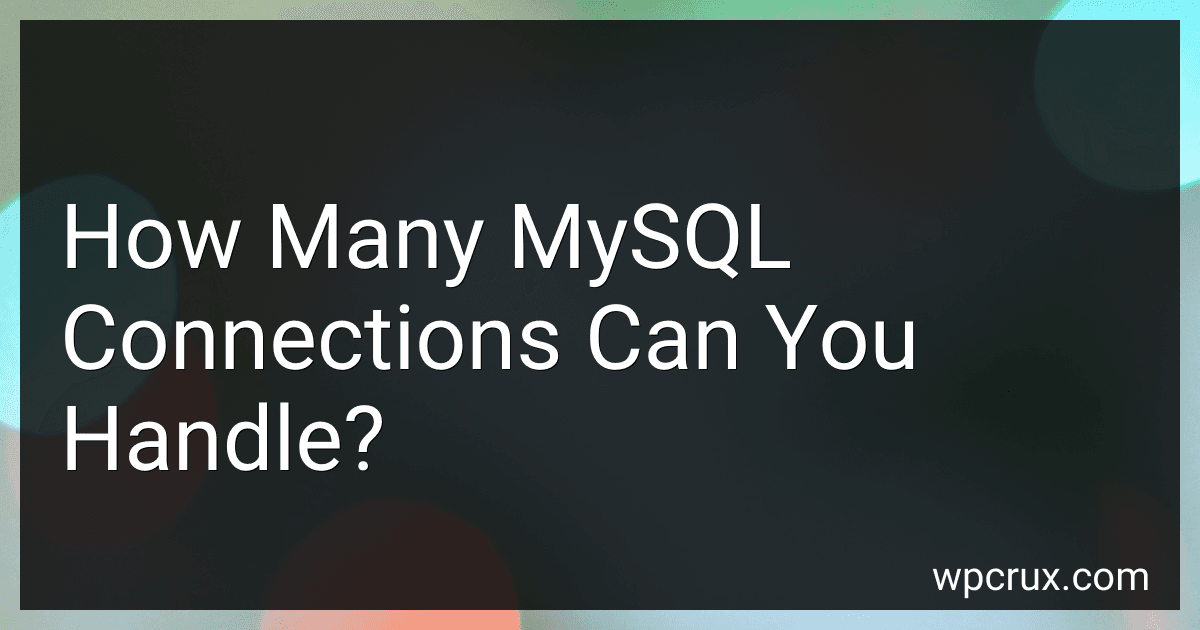 How Many MySQL Connections Can You Handle? image