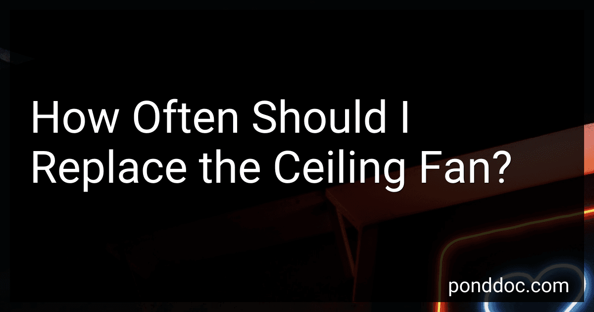 How Often Should I Replace the Ceiling Fan? image