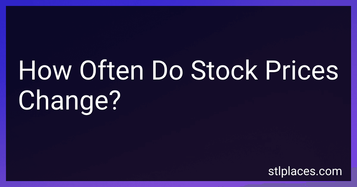 How Often Do Stock Prices Change? preview