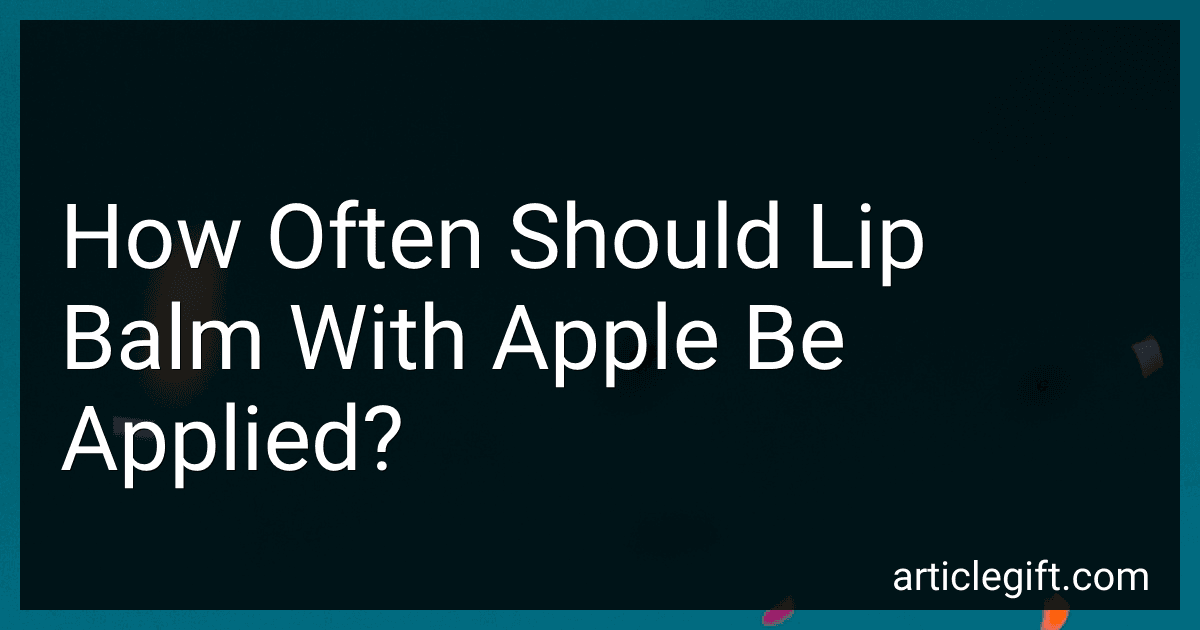 How Often Should Lip Balm With Apple Be Applied? image