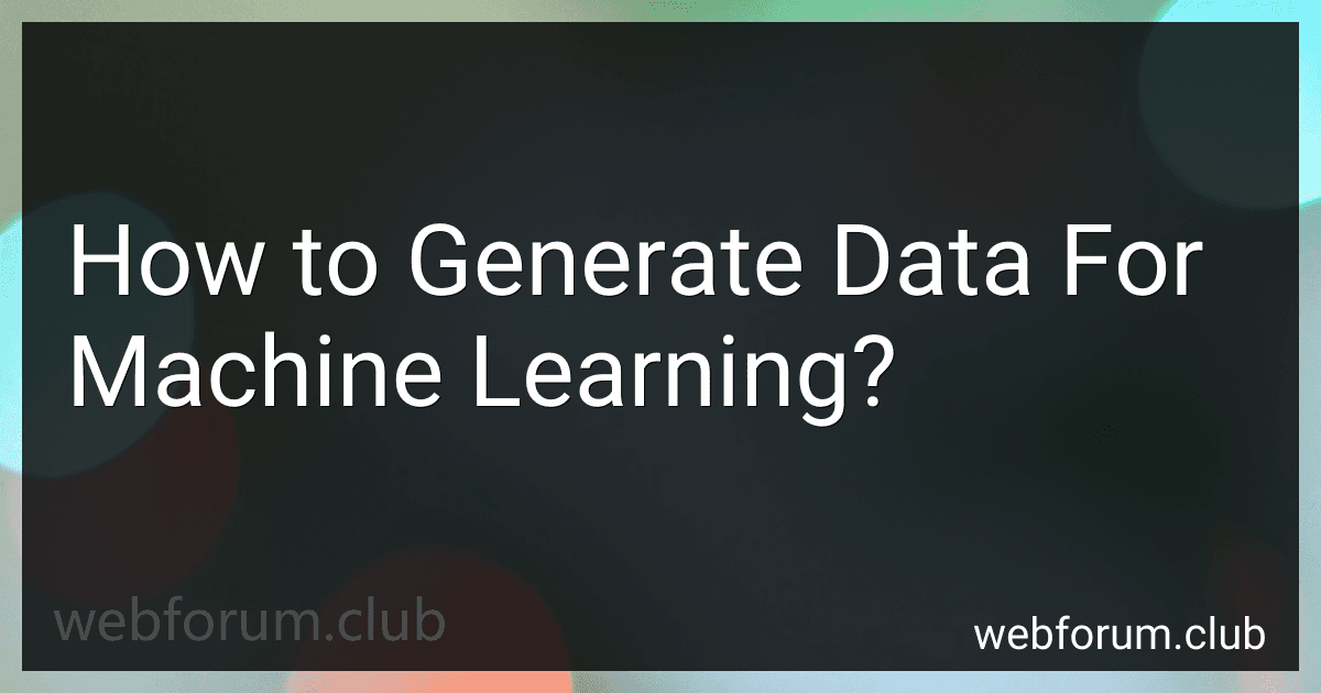 How to Generate Data For Machine Learning? image