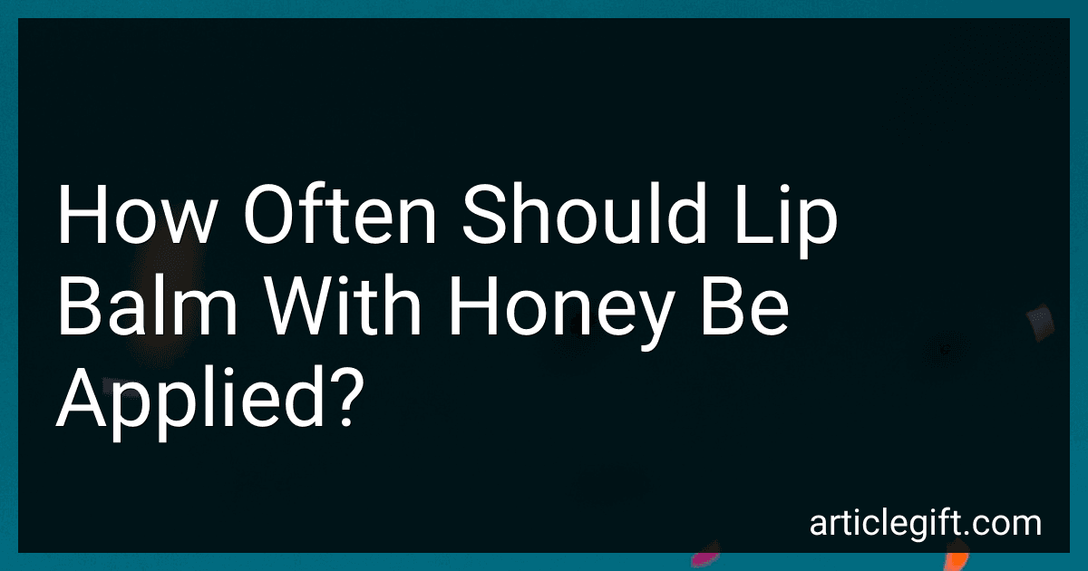 How Often Should Lip Balm With Honey Be Applied? image