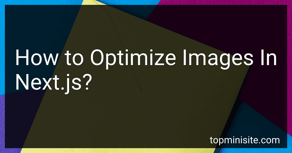 How to Optimize Images In Next.js? image