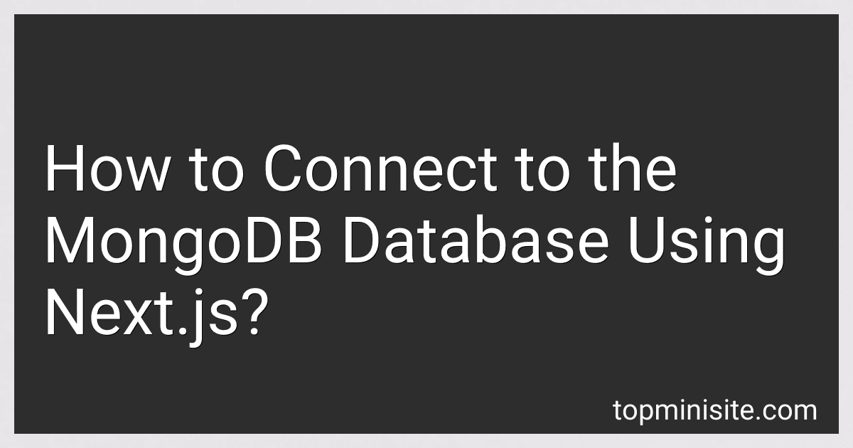 How to Connect to the MongoDB Database Using Next.js? image