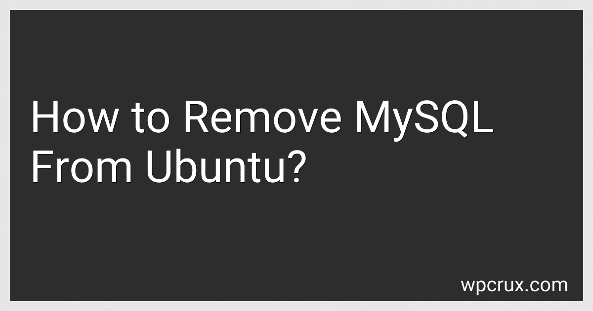 How to Remove MySQL From Ubuntu? image