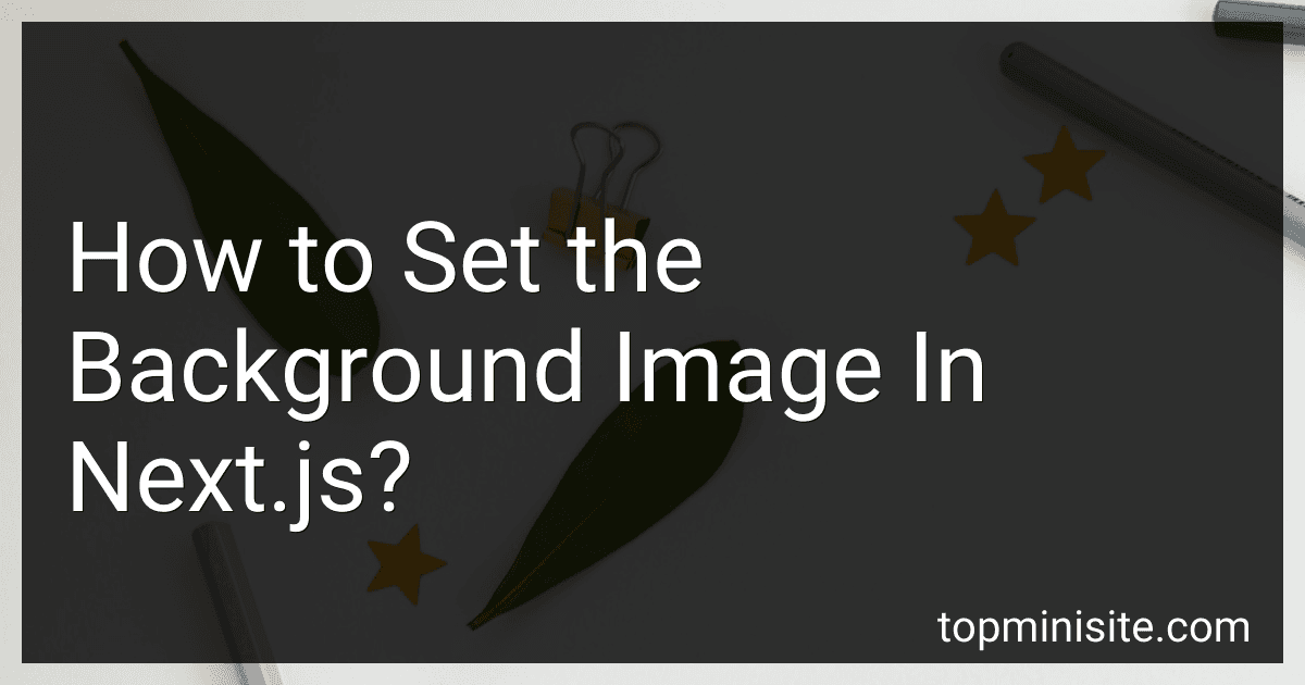 How to Set the Background Image In Next.js? image