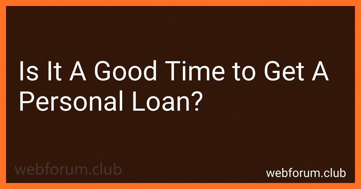 Is It A Good Time to Get A Personal Loan? image