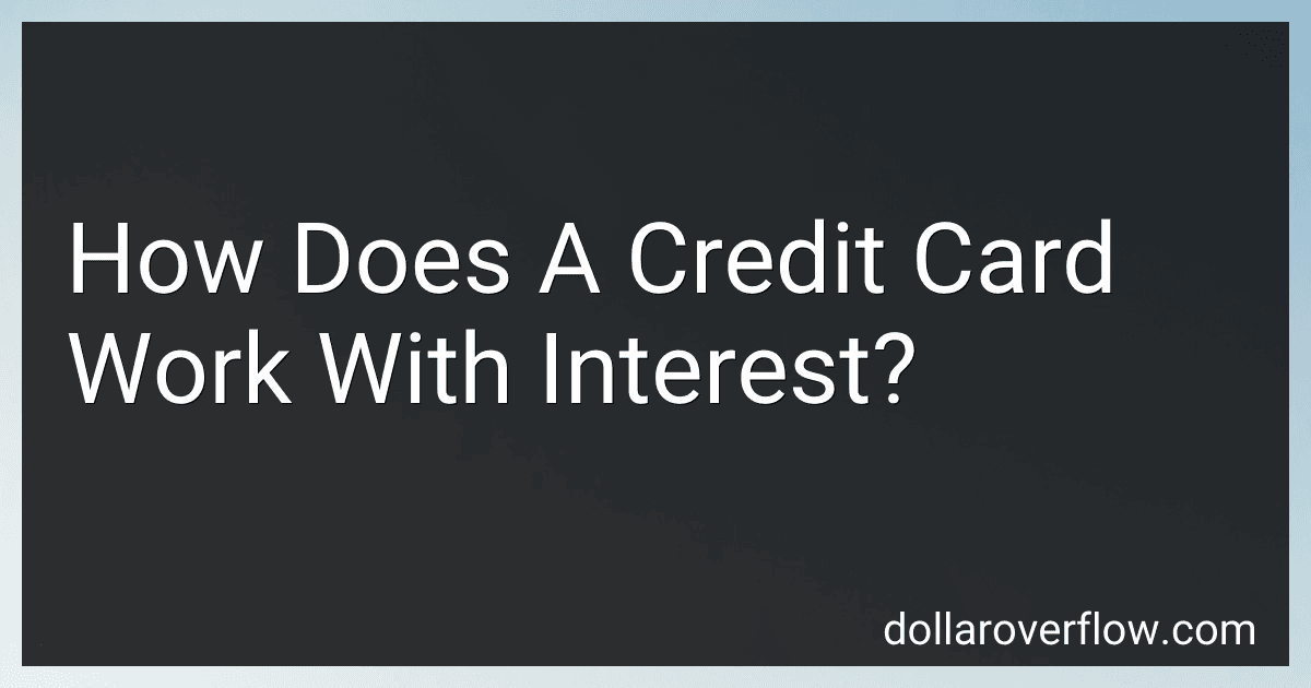 How Does A Credit Card Work With Interest? image