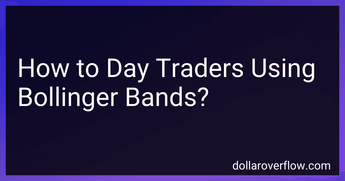How to Day Traders Using Bollinger Bands? image
