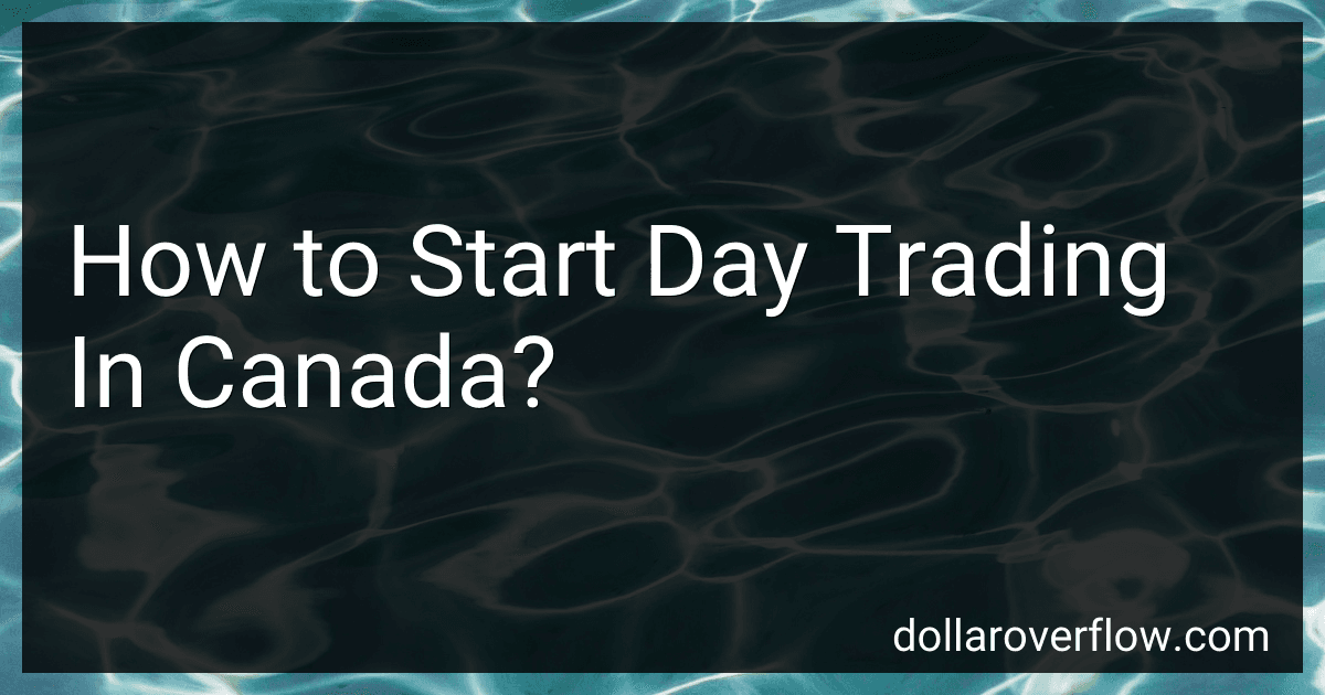 How to Start Day Trading In Canada? image