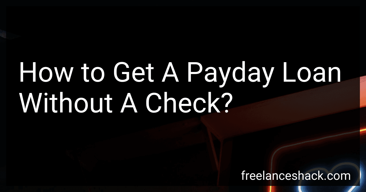 How to Get A Payday Loan Without A Check? image