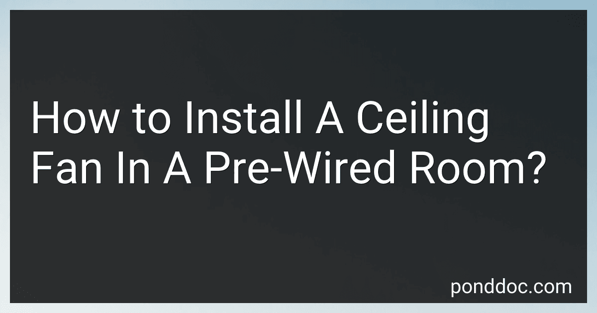 How to Install A Ceiling Fan In A Pre-Wired Room? image