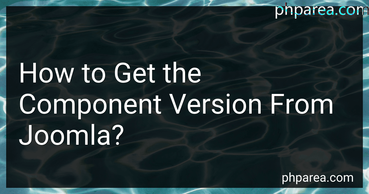 How to Get the Component Version From Joomla? image