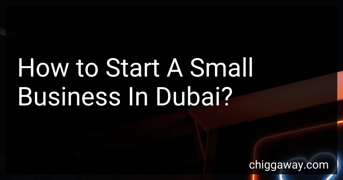 How to Start A Small Business In Dubai? image