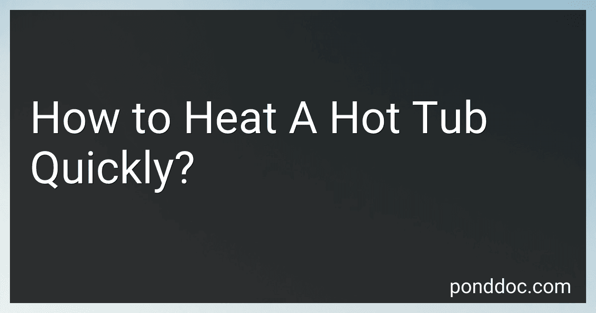 How to Heat A Hot Tub Quickly? image
