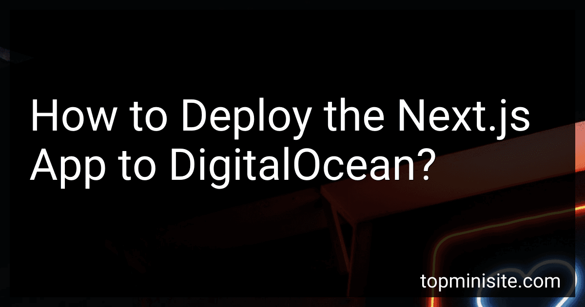 How to Deploy the Next.js App to DigitalOcean? image