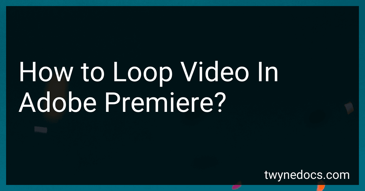 How to Loop Video In Adobe Premiere? image