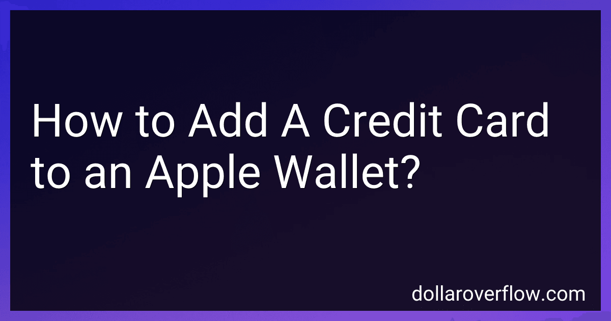 How to Add A Credit Card to an Apple Wallet? image
