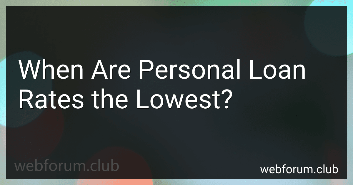 When Are Personal Loan Rates the Lowest? preview