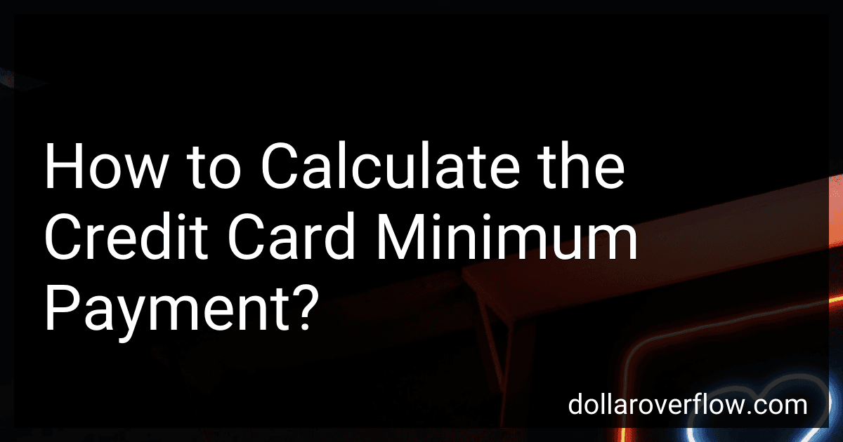 How to Calculate the Credit Card Minimum Payment? image