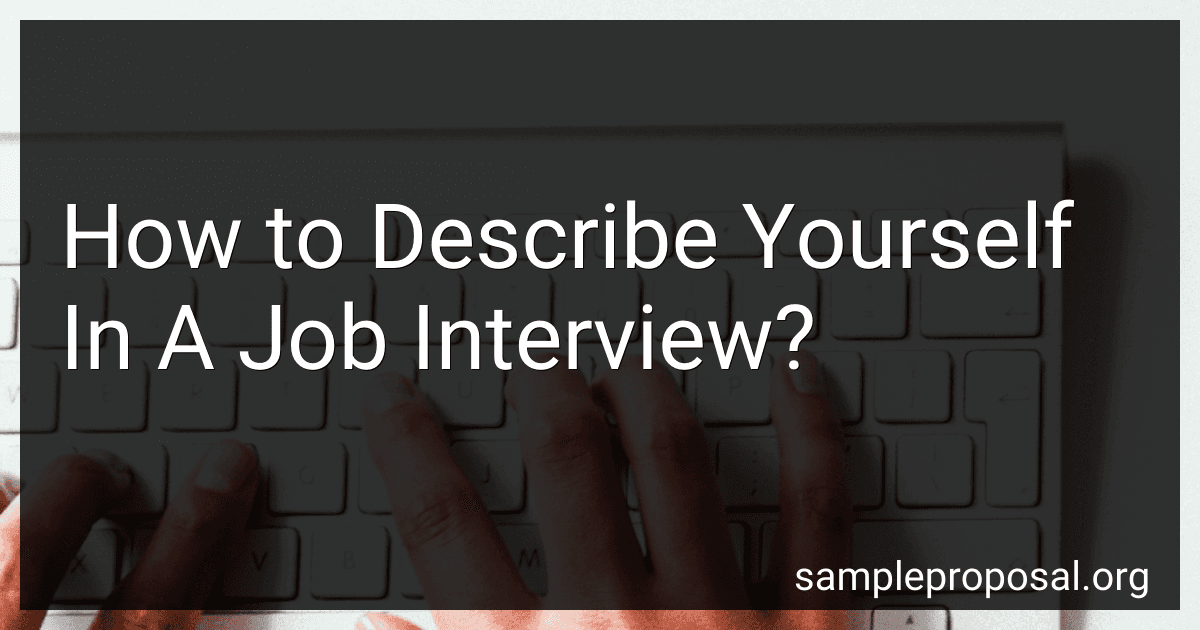 How to Describe Yourself In A Job Interview? image