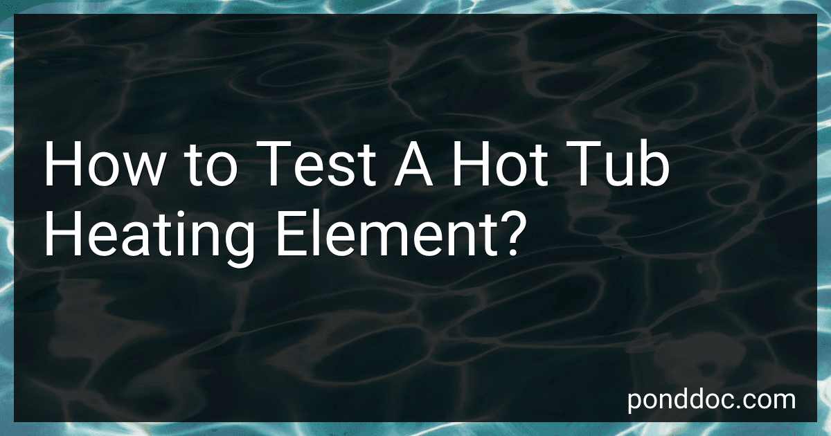 How to Test A Hot Tub Heating Element? image