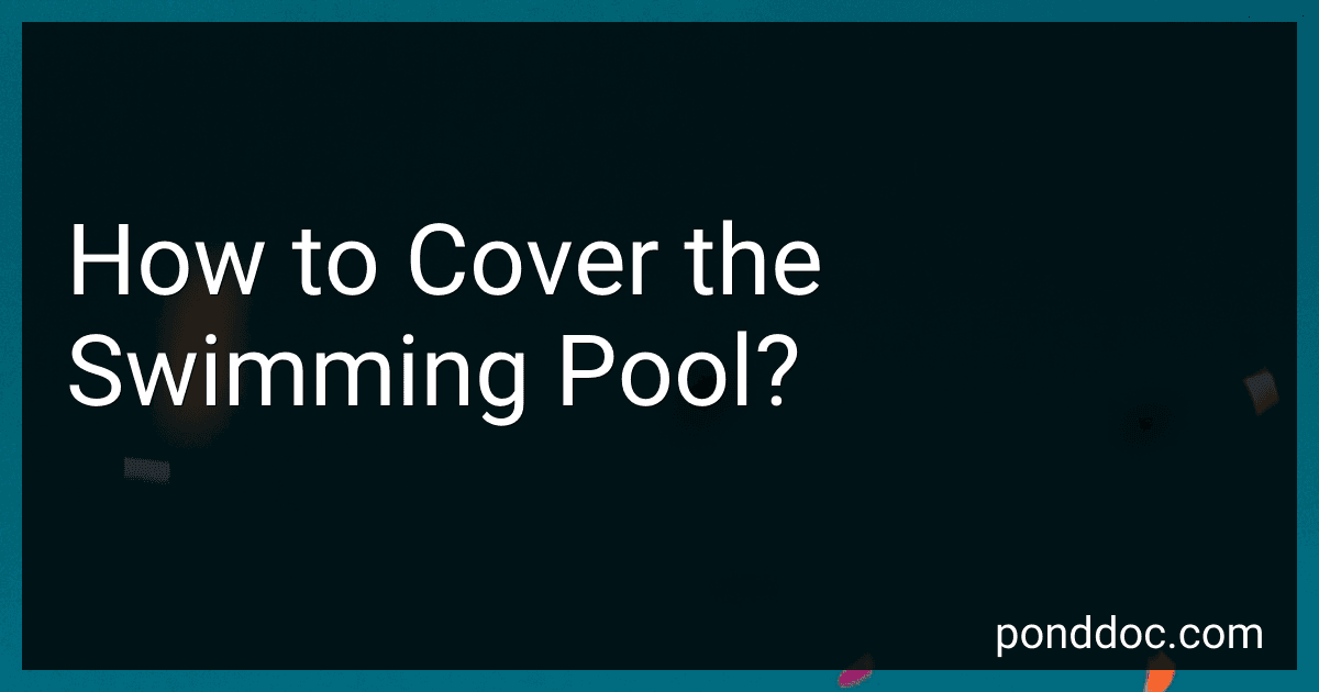 How to Cover the Swimming Pool? image