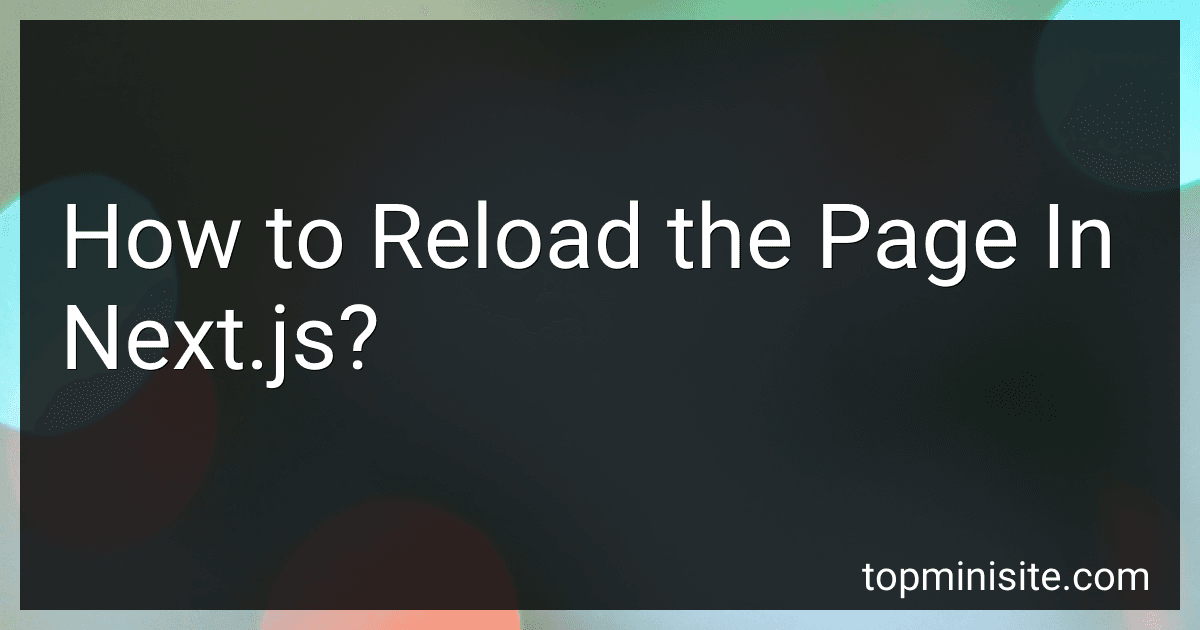 How to Reload the Page In Next.js? image