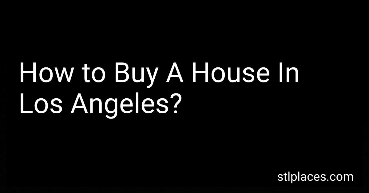 How to Buy A House In Los Angeles? image