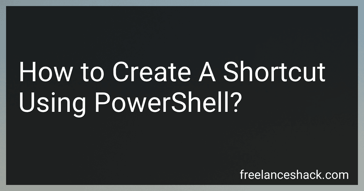 How to Create A Shortcut Using PowerShell? preview