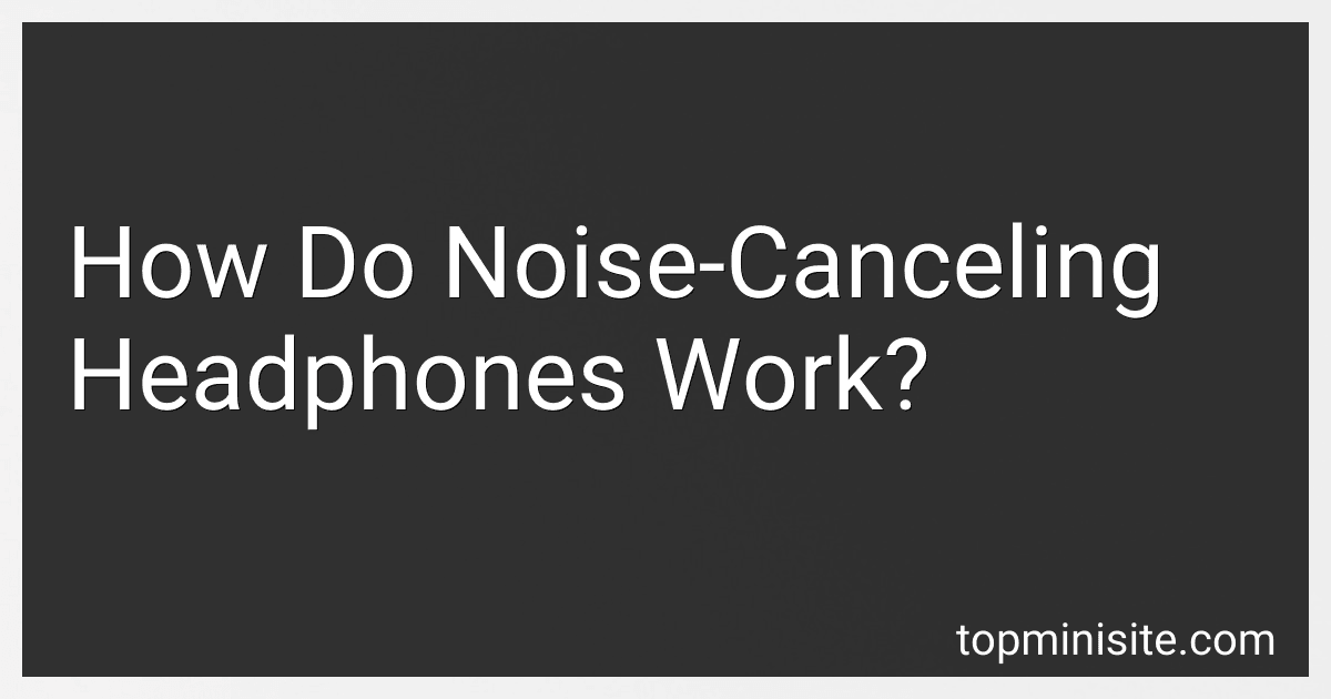 How Do Noise-Canceling Headphones Work? image
