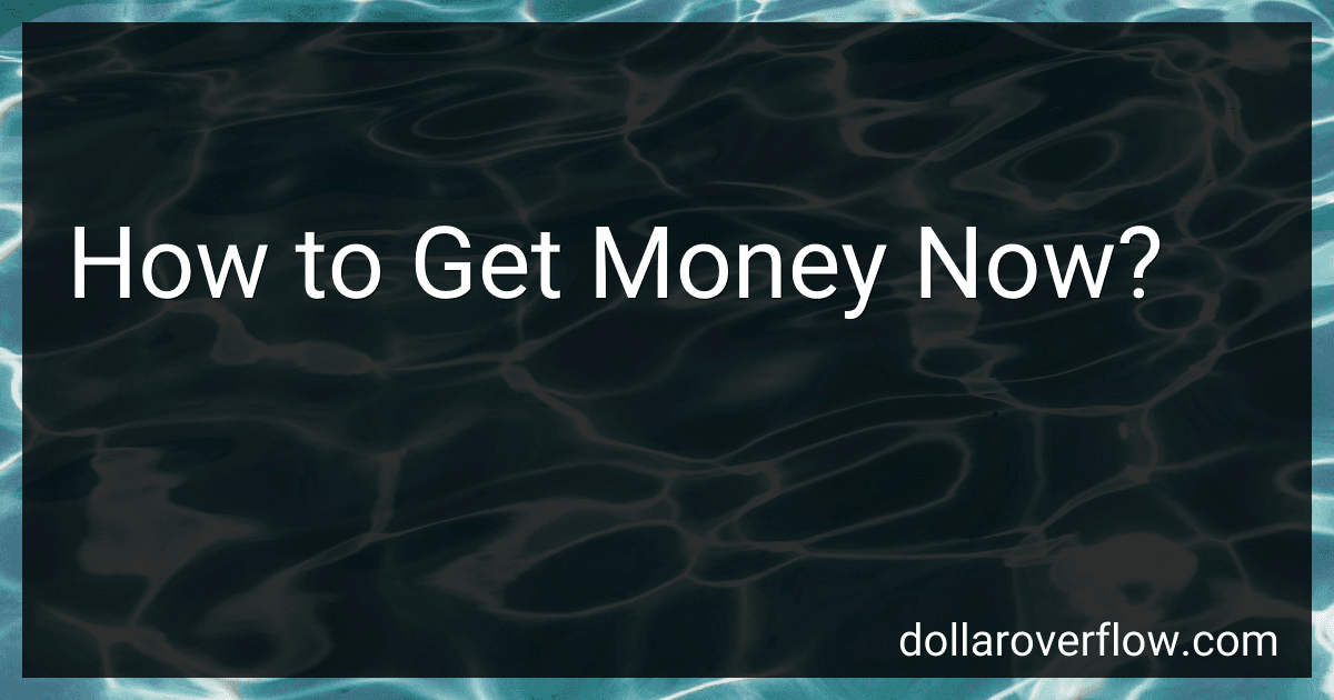 How to Get Money Now? image