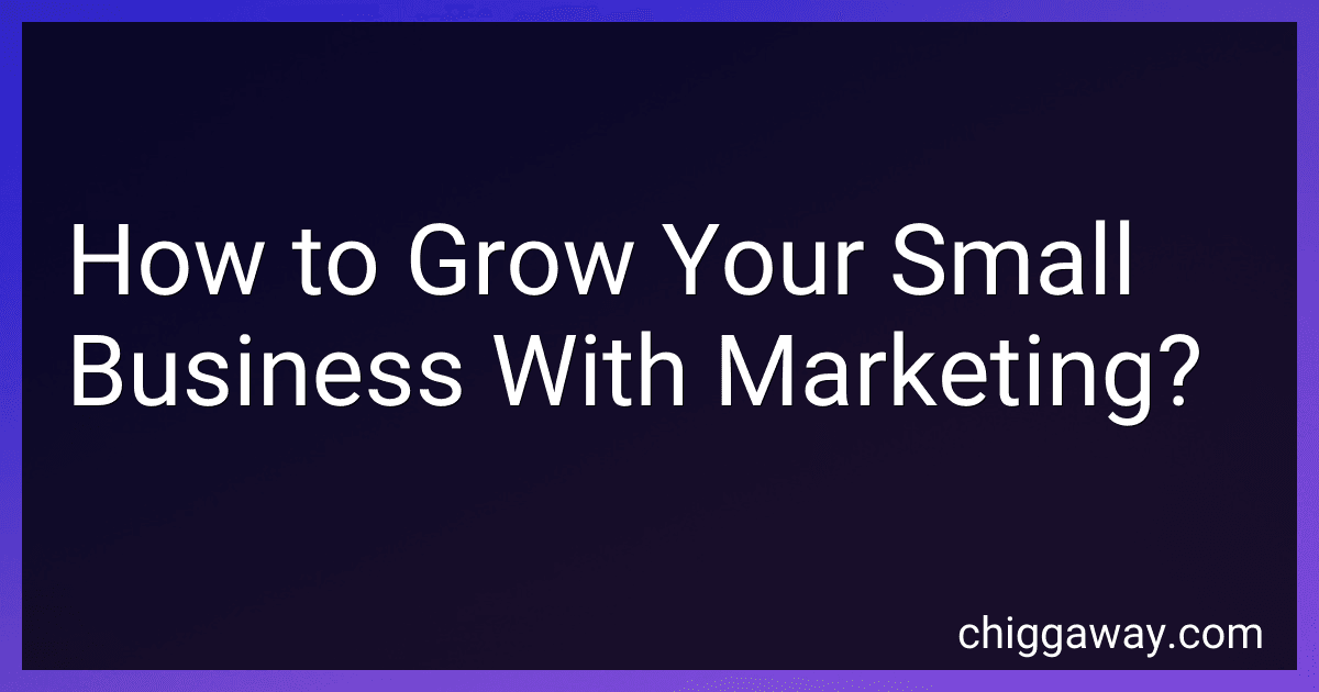 How to Grow Your Small Business With Marketing? preview