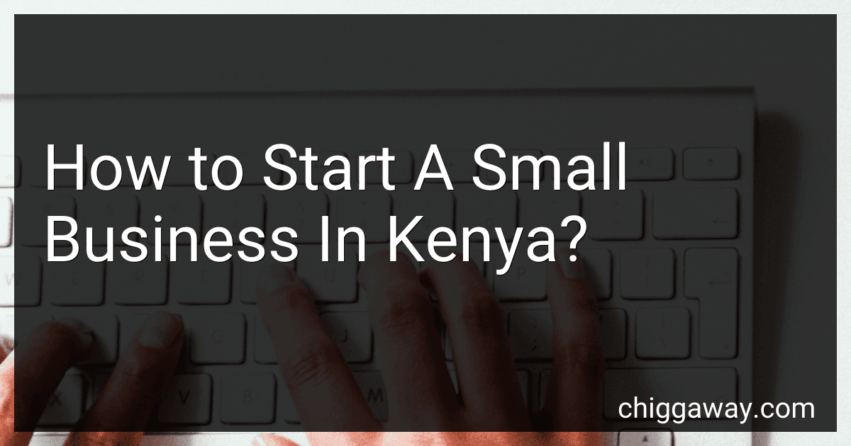 How to Start A Small Business In Kenya? preview