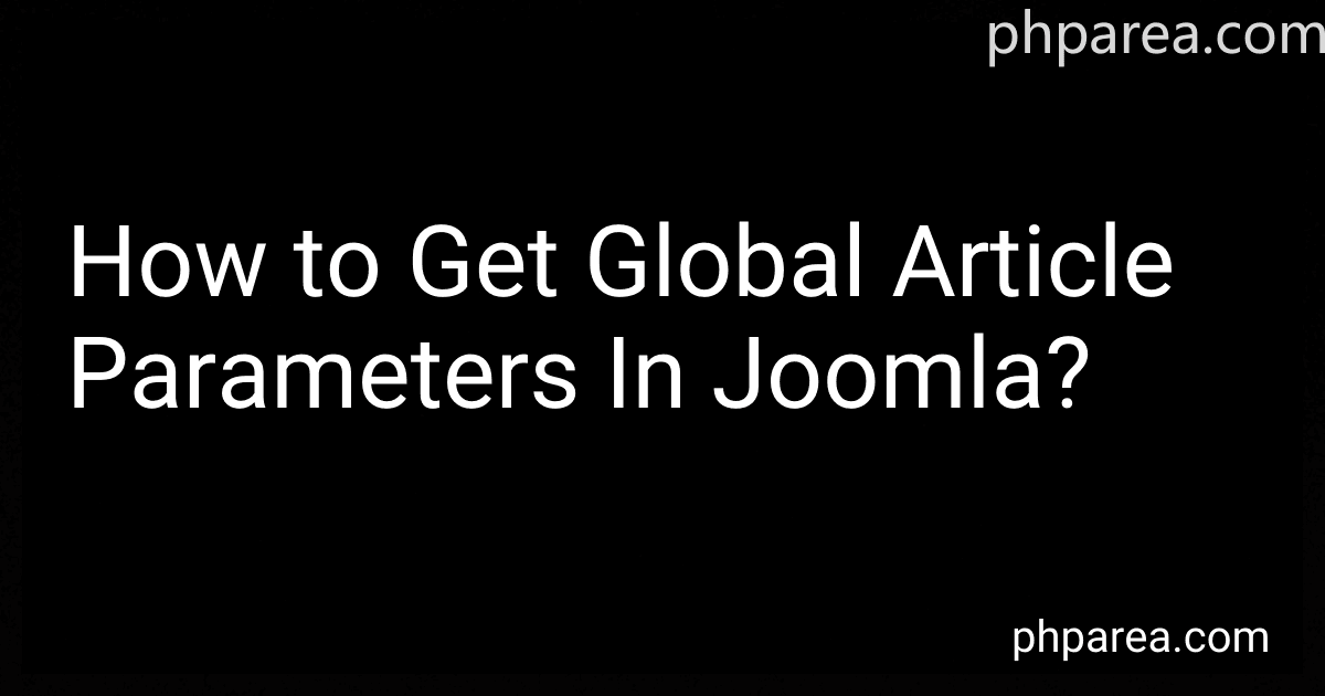 How to Get Global Article Parameters In Joomla? image