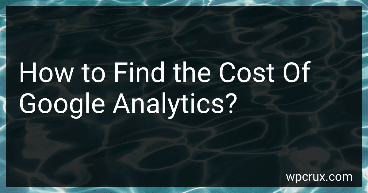 How to Find the Cost Of Google Analytics? image