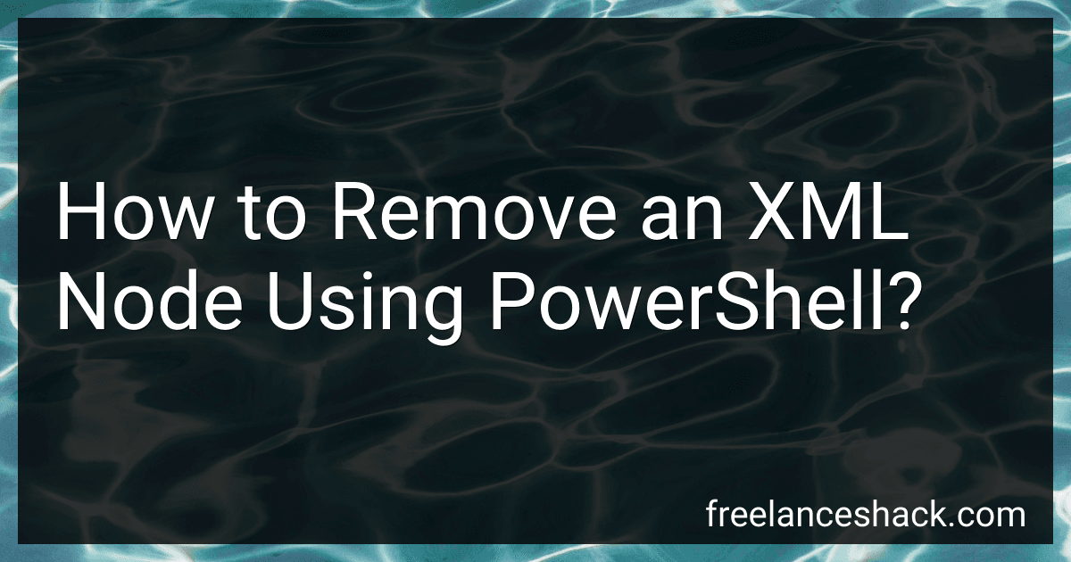 How to Remove an XML Node Using PowerShell? preview