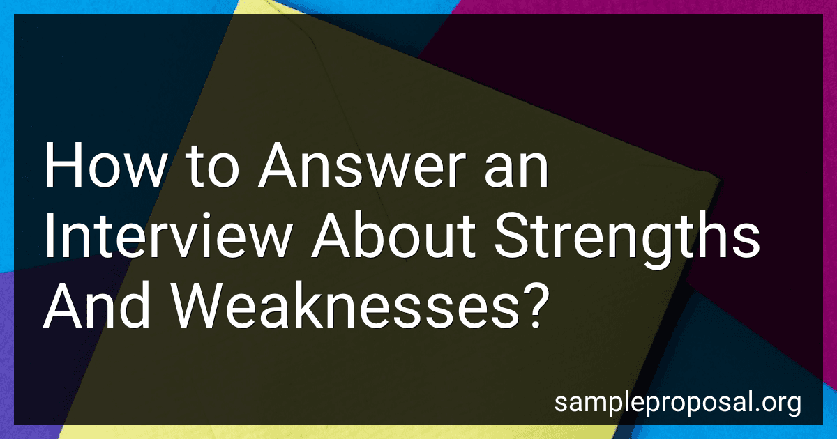 How to Answer an Interview About Strengths And Weaknesses? image