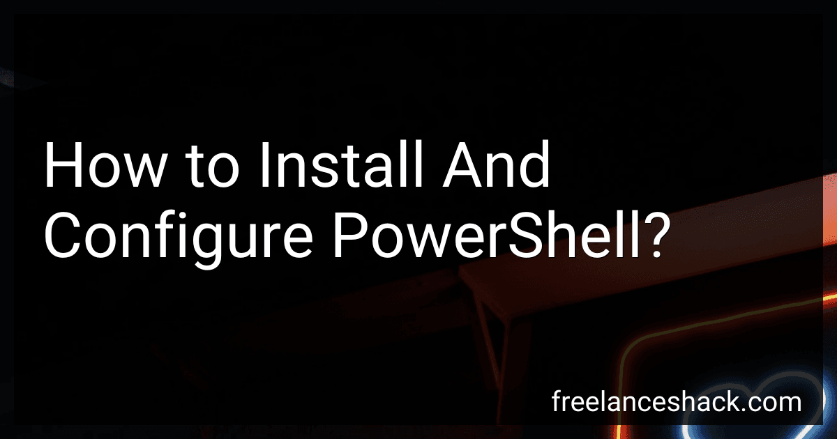 How to Install And Configure PowerShell? preview