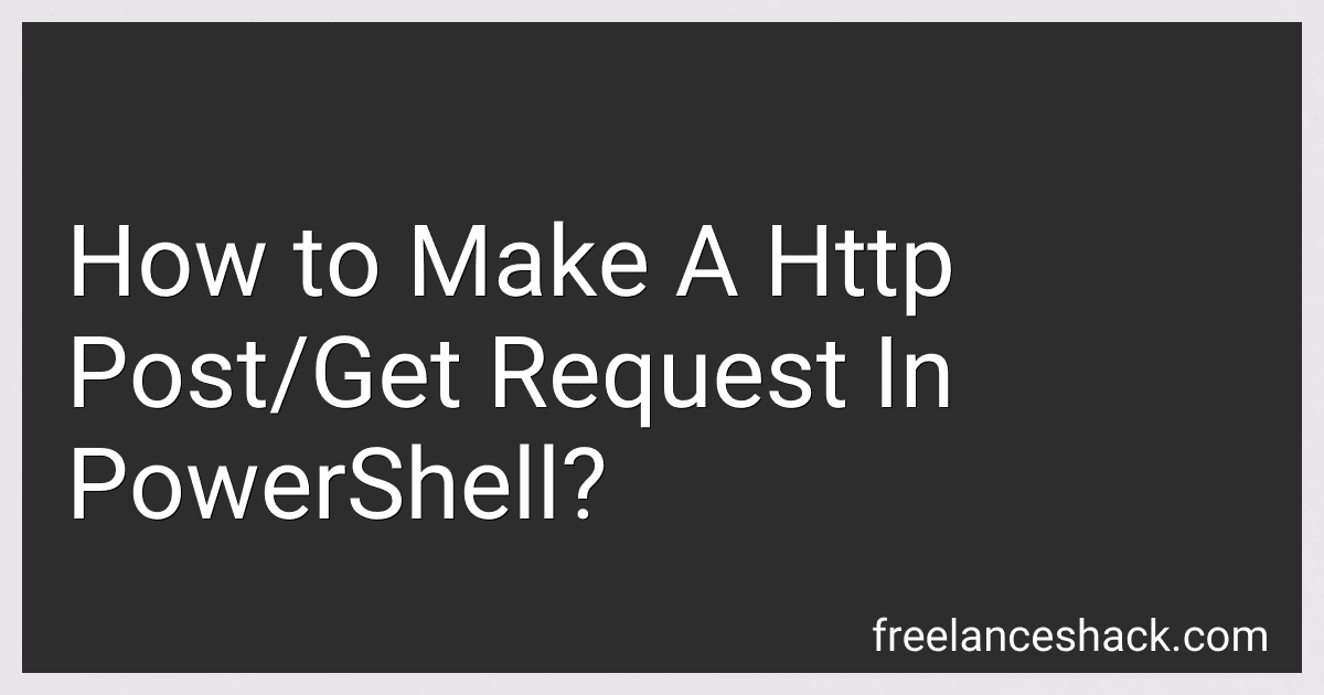 How to Make A Http Post/Get Request In PowerShell? image