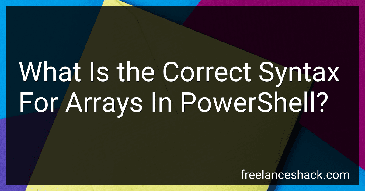 What Is the Correct Syntax For Arrays In PowerShell? image