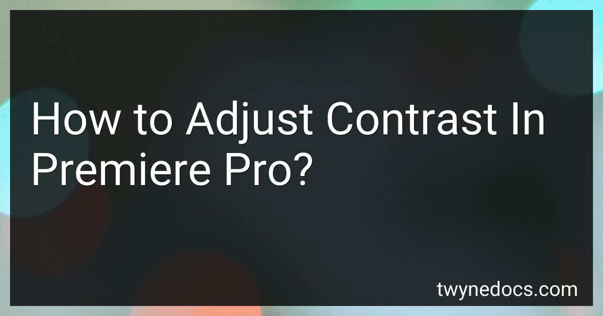 How to Adjust Contrast In Premiere Pro? image
