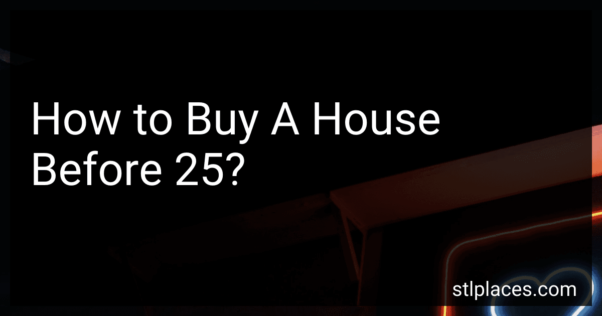 How to Buy A House Before 25? preview